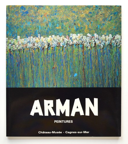 Arman peintures catalogue - arman, peintures,