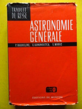 Bakouline Kononovitch Moroz Astronomie Générale Editions Mir à Moscou 1981