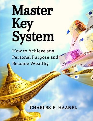 Charles haanel master key - haanel,