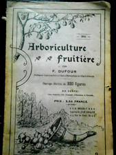 ARBORICULTURE FRUITIERE F.DUFOUR 330 figures 1911