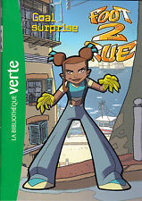 LIVRE DE POCHE FOOT 2 RUE GOAL SURPRISE  TOME 2 N° 341 LA BIBLIOTHÈQUE VERTE 