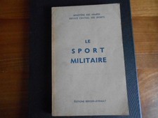 LE SPORT MILITAIRE / PAR LE MINISTERE DES ARMEES .