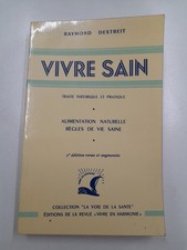 Raymond DEXTREIT, "Vivre Sain