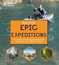 Bear Grylls Epic Adventure Series � Epic Expeditions, Grylls, Bear, Used; Good B