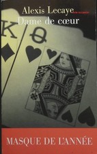 Dame de coeur - Alexis Lecaye