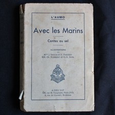 Avec les Marins - L'AUMO - A DIEU VAT 1939 - Signé