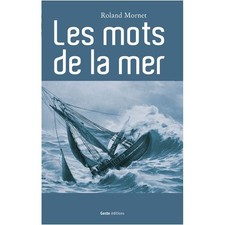 Les Mots de la Mer - Mornet, Roland