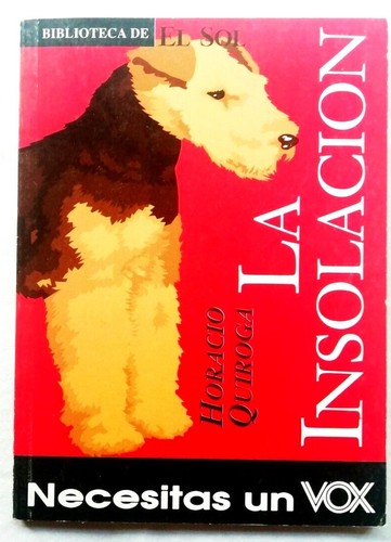 Insolation horacio quiroga - l'insolation,