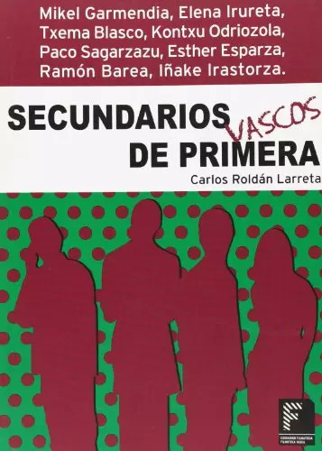 Secundarios vascos primera - vascos, de
