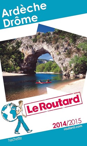Ardèche drôme le - drôme, routard