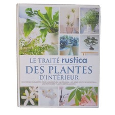 livre Le Traité Rustica Des Plantes D’intérieur