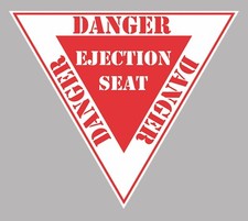 STICKER PANNEAU DANGER SIEGE EJECTABLE AVION 12cm AUTOCOLLANT EA010