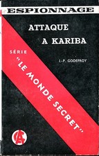 Le Monde Secret N°34 - J.-P. Godefroy - Attaque à Kariba - EO 1960