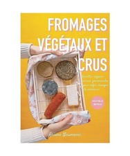 Fromages végétaux et crus