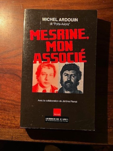 Banditisme michel ardouin dit - ardouin,