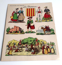 PLANCHE PROVINCES DE FRANCE IMAGE chromo LA PROVENCE Bel état
