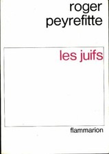 Les juifs - Roger Peyrefitte -