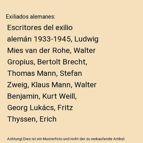 Exiliados alemanes escritores - exiliados,