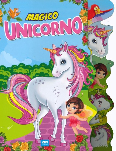 Magico unicorno ediz a - unicorno., ediz.