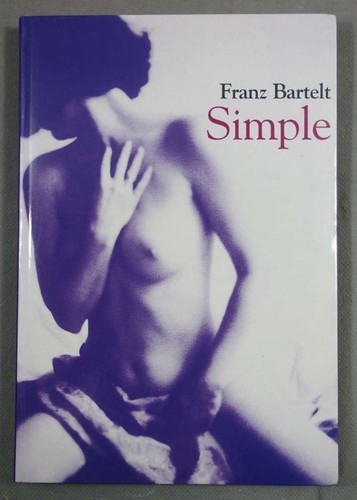 Simple franz bartelt - -, le