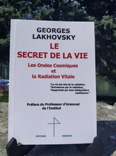 Georges Lakhovsky LE SECRET DE