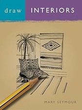 Draw Interiors (Draw Books), Seymour, Mary, Used; Good Book