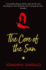 Johanna Sinisalo The Core of the Sun (Poche)