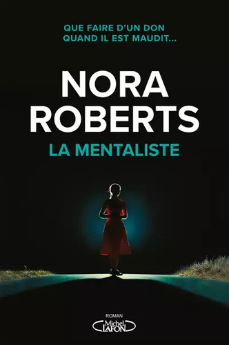 Mentaliste nora roberts - la, mentaliste,