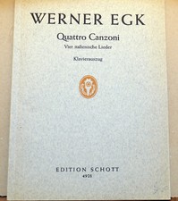 Werner Egk * Quattro Canzoni - Quatre chansons italiennes * extrait pour piano 
