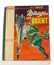 TANGUY et  LAVERDURE ,Mirage sur l'Orient - EO 1965 Pilote-  edition française