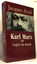 Karl Marx ou L'esprit du monde : Biographie | Attali Jacques | Très bon état
