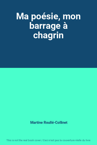 Poésie mon barrage - ma, à
