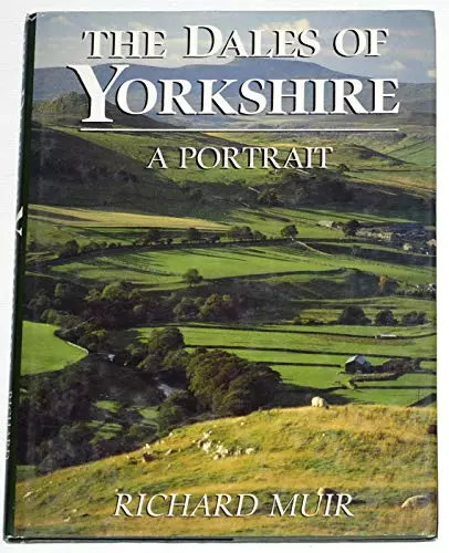 The dales yorkshire a - of,