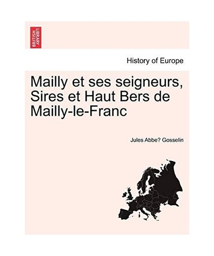 Mailly ses seigneurs sires - mailly, seigneurs,