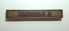 BARRETTE BRONZEE " ARTICLE 5 " POUR MEDAILLE OTAN - NATO