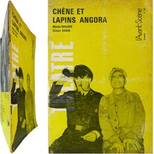L'Avant-Scène Théâtre n°434 Chêne et lapins angora Martin Walser Gilbert Badia