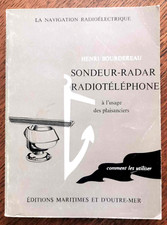 SONDEUR-RADAR RADIOTELEPHONE- PLAISANCIERS/ H. BOURDEREAU - 1968 / ED. MARITIMES