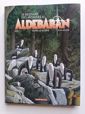 BD  Neuve - Le bestiaire des mondes d'Aldebaran - Léo, O Le Moëne, K Keller -