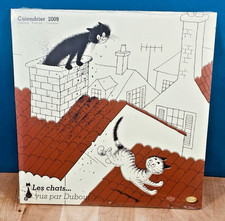 Calendrier ancien Les Chats vus par Dubout Editions Clouet 2009 Sous blister