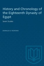Donald B. Redfo History and Chronology of the Eighteenth Dynasty of Egy (Poche)