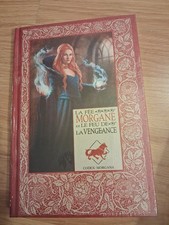 MYTHES ET LEGENDES DU ROI ARTHUR N° 11 LA FEE MORGANE   - COLLECTION RBA