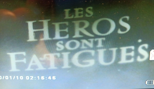 Les héros sont - héros,