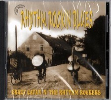 CRAZY CAVAN & RHYTHM ROCKERS  CD CRAZY RHYTHM   " RHYTHM ROCKIN BLUES "  [UK]
