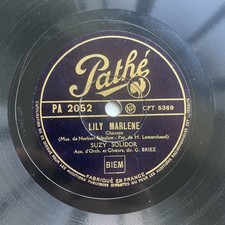 78 RPM - SUZY SOLIDOR - Lily marlène - Dans un port - WW2 PATHE PA 2052 - VG+
