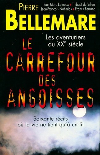 Carrefour des angoisses - angoisses,