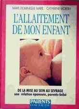 L'allaitement de mon enfant - Catherine Morera - V84517