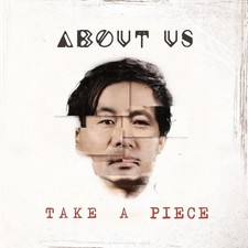 About Us Take a Piece (CD) Album (Jewel Case)