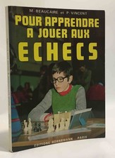 Pour apprendre à jouer aux echecs | Beaucaire M. Vincent P | Très bon état