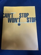 Can't Stop Won't Stop : Une