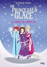 Les princesses de glace - tome 02 : La rose de cris... | Livre | état acceptable